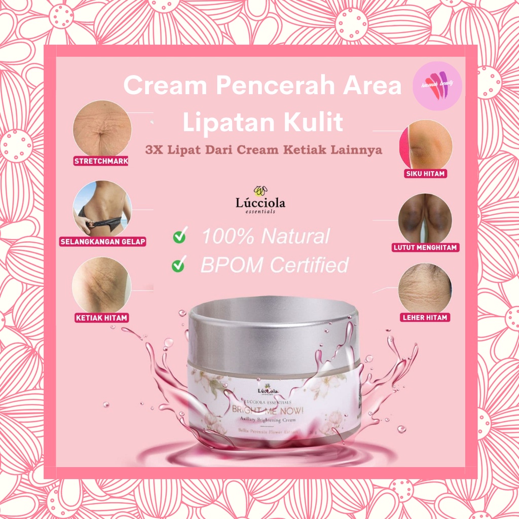 Lucciola Axillary Brightening Whitening Pemutih Pencerah Penghilang Ketiak Selangkangan Hitam dan Bo