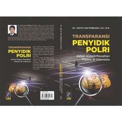 

TRANSPARANSI PENYIDIK POLRI
