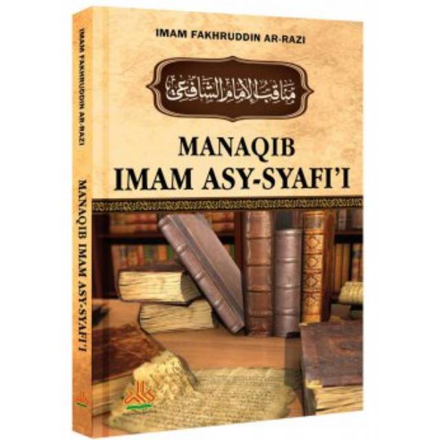 Manaqib Imam Asy-Syafi'i