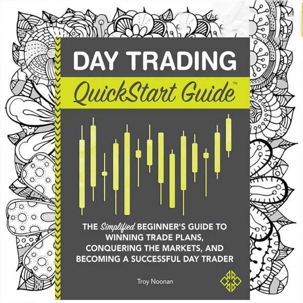 Day Trading QuickStart Guide