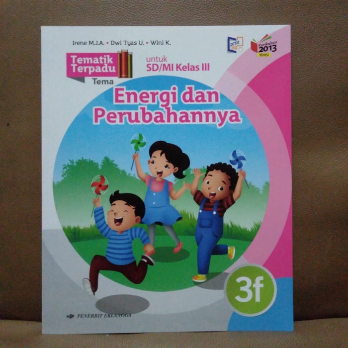 

❤BISA COD❤ BUKU TEMATIK TERPADU 3F KELAS 3 SD IRENE ERLANGGA K13N