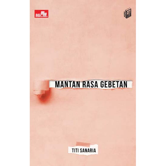 City Lite: Mantan Rasa Gebetan - Titi Sanaria