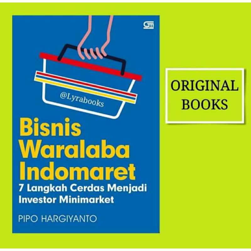 Bisnis Waralaba Indomaret (Pipo Hargiyanto) - Buku Bisnis (ORIGINAL)