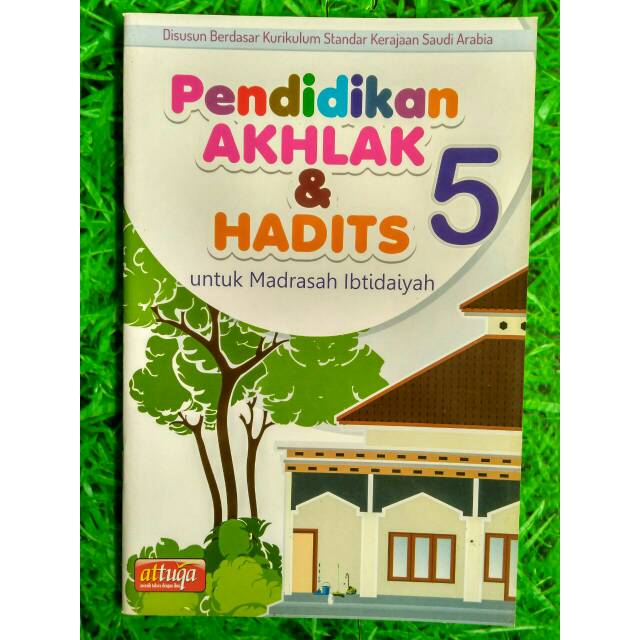 

Pendidikan akhlak dan hadits kelas 5