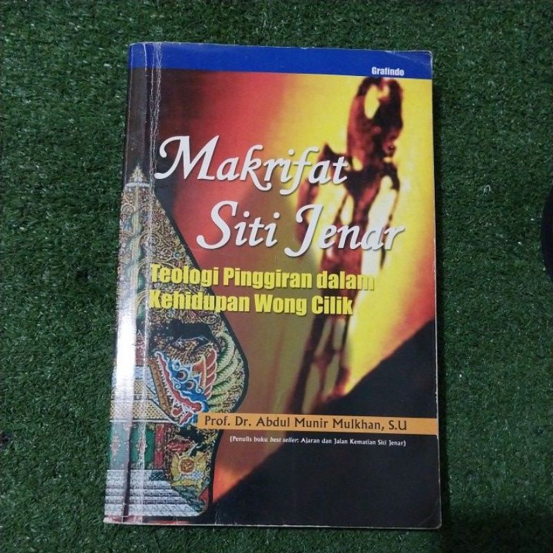 MAKRIFAT SITI JENARTeologi Pinggiran dalam Kehidupan wong cilik.Prof.Dr.Abdul Munir Mulkhan S.U