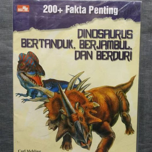 BUKU 200+ FAKTA PENTING DINOSAURUS BERTANDUK, BERJAMBUL DAN BERDURI
