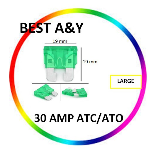 Fuse Blade 30A 30 Ampere Large Besar Sekring Tancap 19mmx19mm Motor Mobil ATC ATO
