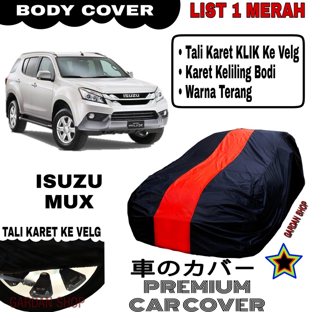 Body Cover ISUZU MUX List Single MERAH Sarung Mobil Penutup Mux PREMIUM