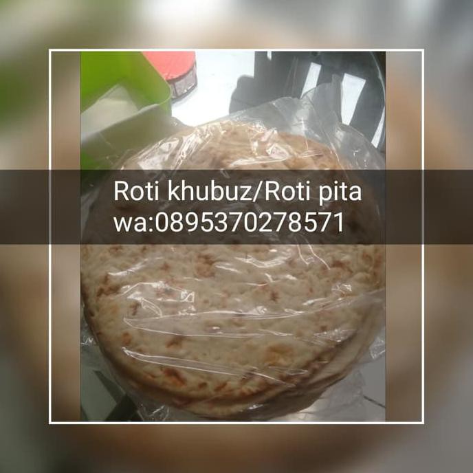

BEST SELLER MURAH Roti Khubz/Khobus/Pita Bread/Flat Bread/Roti Arab - isi 5 pcs