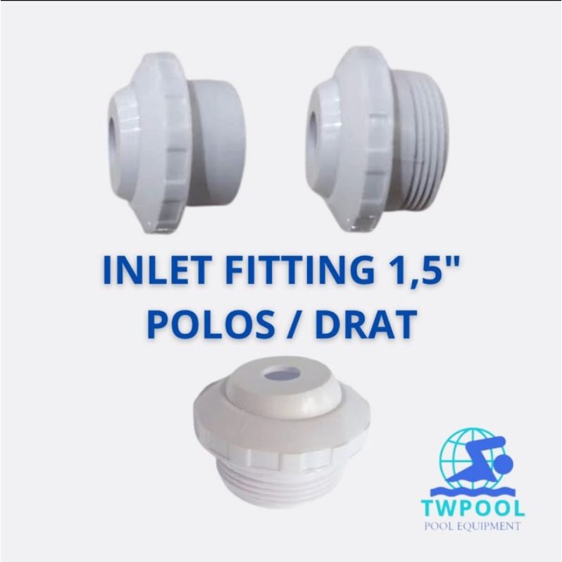 Inlet fitting kolam renang