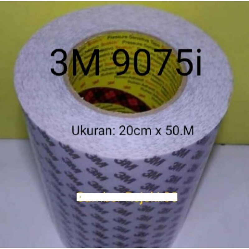 

Double Tape 3M 9075i Ukuran 20CM X 50M