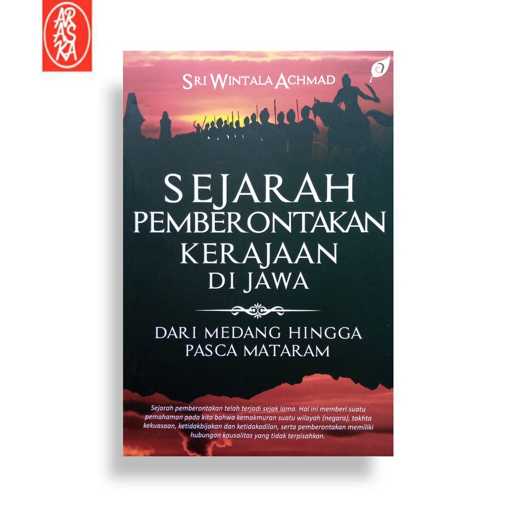 Jual Araska Publisher Sejarah Pemberontakan Kerajaan Di Jawa Dari