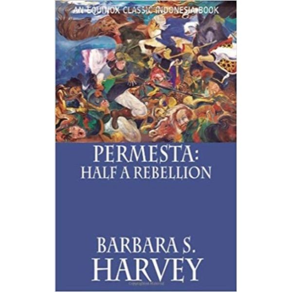 PERMESTA: HALF A REBELLION - 9786028397384