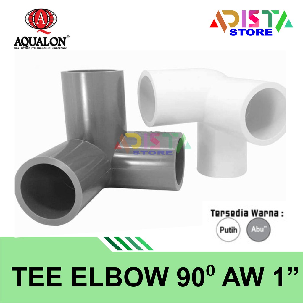 Sambungan Pipa PVC TEE ELBOW 90° AW 1 INCH ( 3 WAY KNEE) - AQUALON