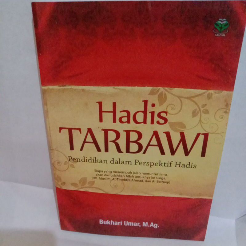 

HADIS TARBAWI pendidikan dalam perspektif hadis By Bukhari umar