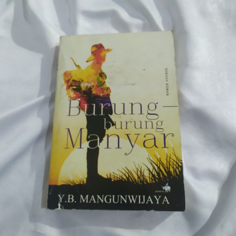 BURUNG-BURUNG MANYAR YB. MANGUNWIJAYA / BEKAS REPRO