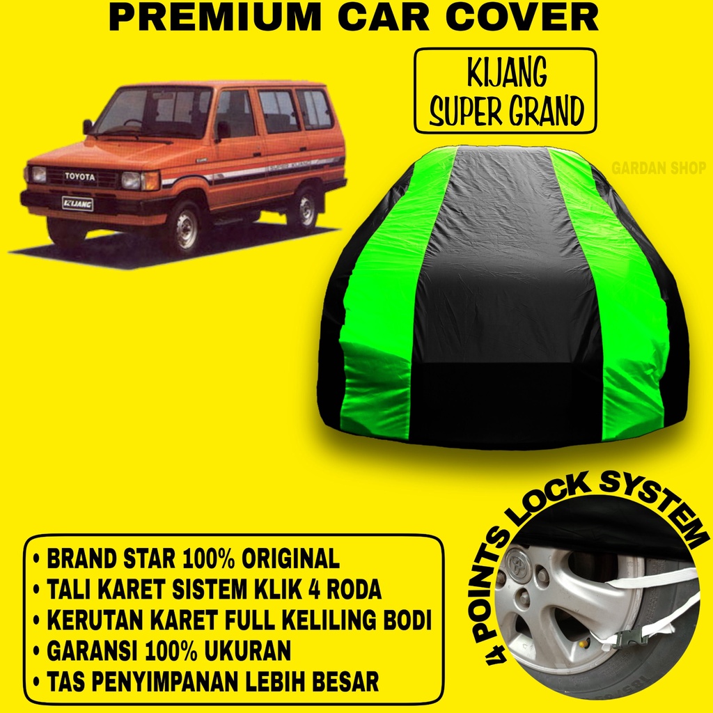 Body Cover KIJANG SUPER GRAND Sarung Strip HIJAU Penutup Pelindung Bodi Mobil Kijang Super Grand PREMIUM