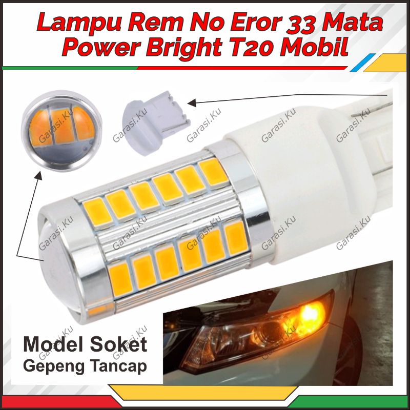 LAMPU SEIN KEDIP CEPAT MOBIL T20 7440 7443 T20 GEPENG TANCAP  LED 33 MATA
