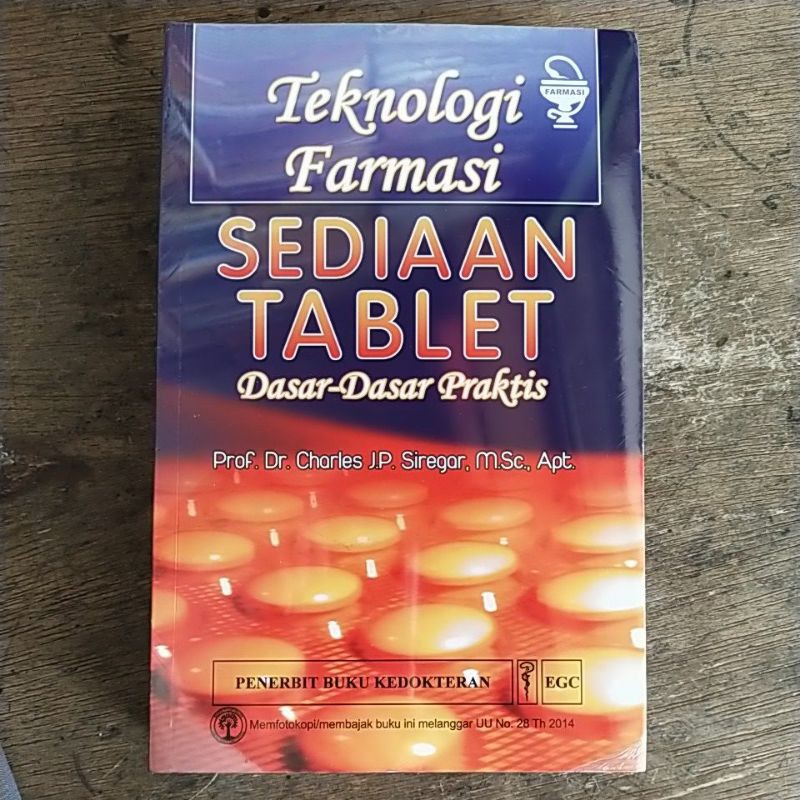 Jual Teknologi Farmasi, SEDIAAN TABLET. Dasar - Dasar Praktis ...