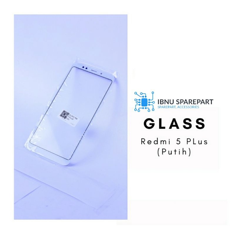 GLASS LCD - KACA TOUCHSCREEN XIAOMI REDMI 5+ REDMI 5 PLUS