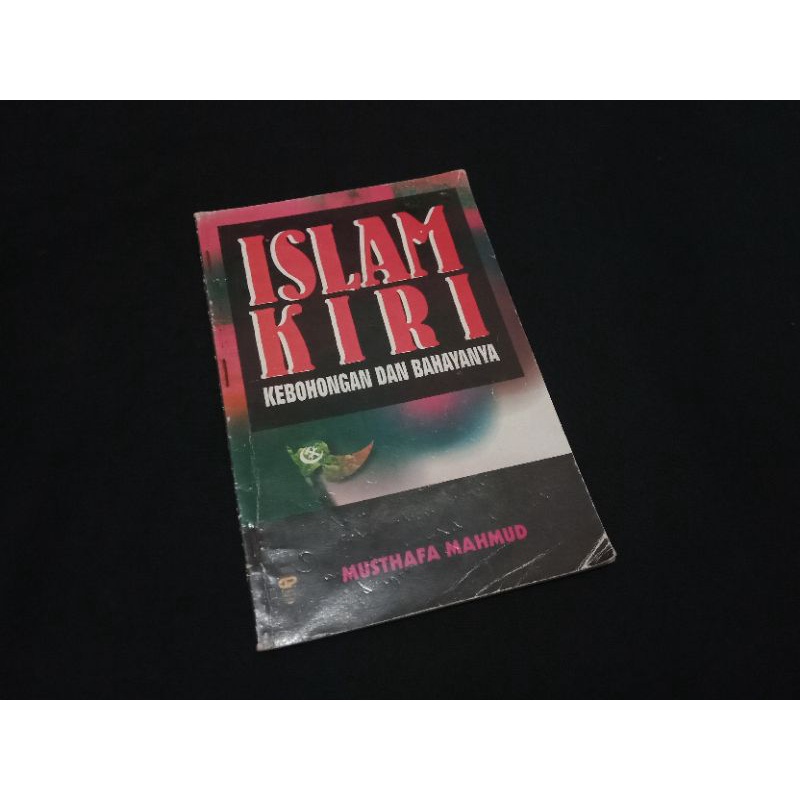 Islam Kiri Kebohongan Dan Bahayanya karya Musthafa Mahmud