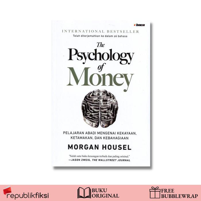 

The Psychology of Money - Morgan Housel - Baca Best Seller