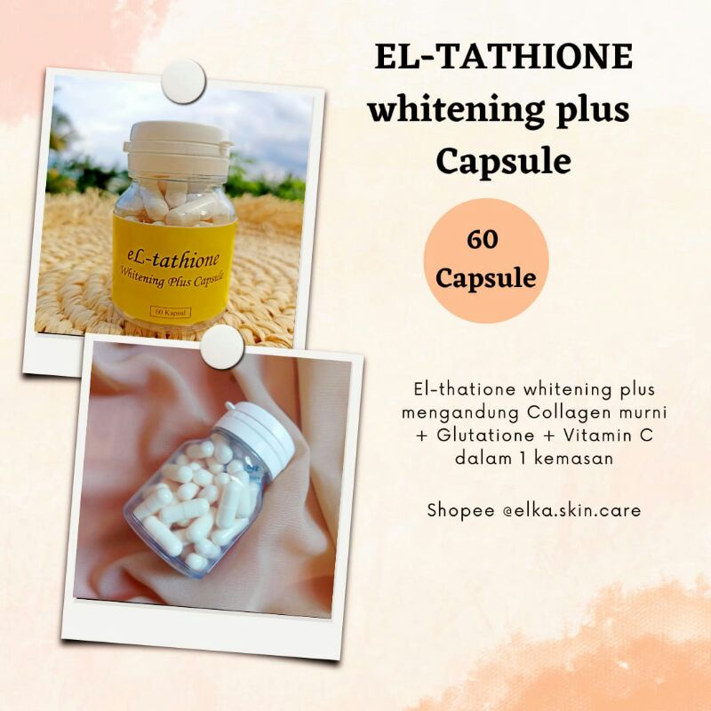 eL-tathione Whitening Plus Capsule Glutatione Elka skincare free ongkir cod