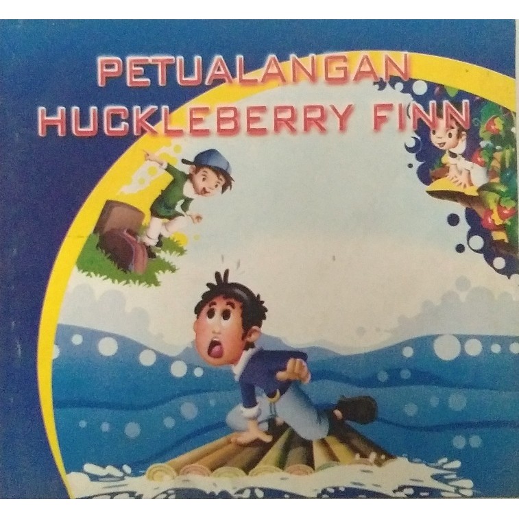 PETUALANGAN HUCKLEBERRY FINN
