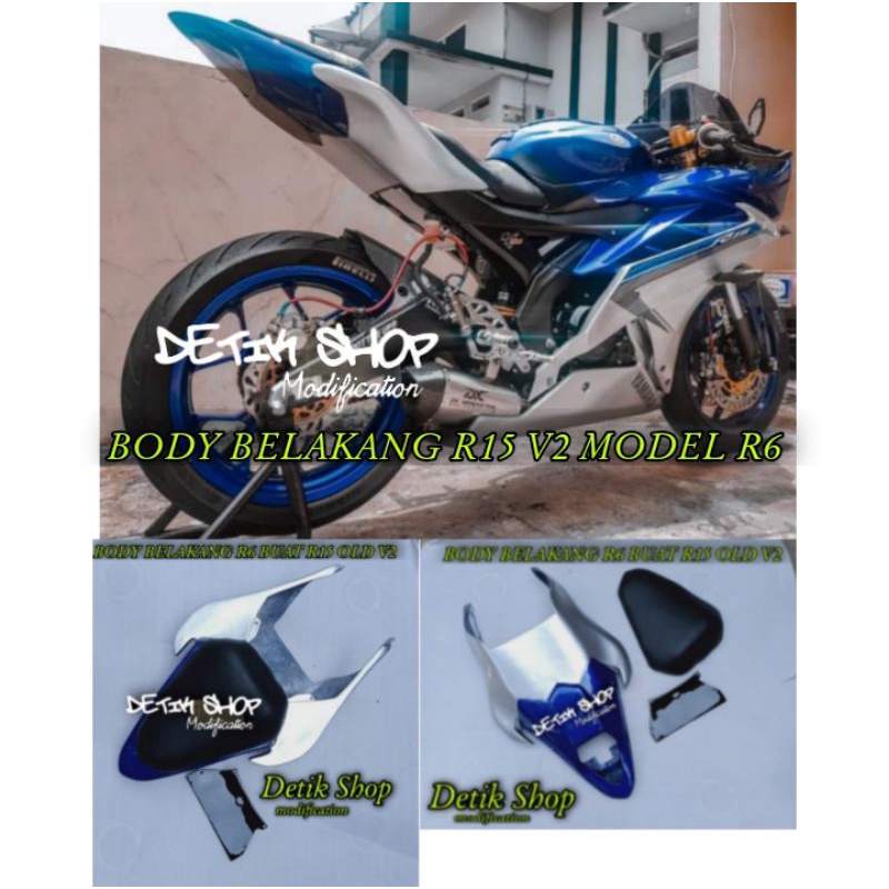 R15 V2 BODY R6 BODY BELAKANG R15 V2 MODEL BODI R6