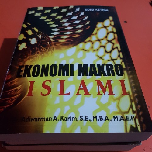 EKONOMI MAKRO ISLAMI - ADIWARMAN A.KARIM