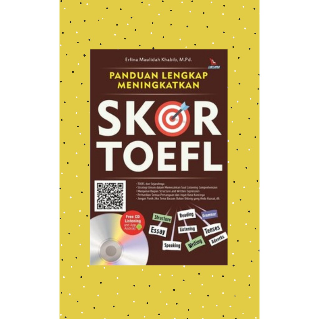 Jual BK - PANDUAN LENGKAP MENINGKATKAN SKOR TOEFL (FREE CD) | Shopee ...