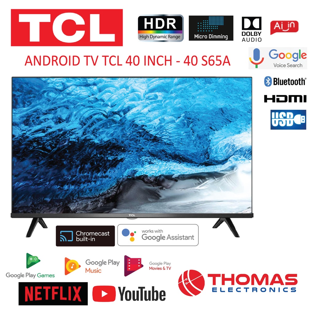 LED TV TCL 40 INCH TCL 40 S65 FULL HD Android TV HDMI USB GARANSI