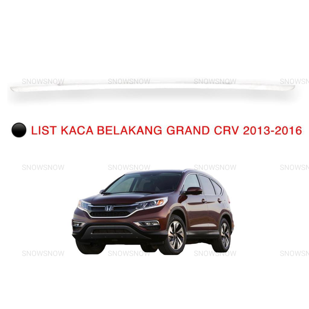 List Kaca Belakang Grand All New Crv 2013 2016 Chrome