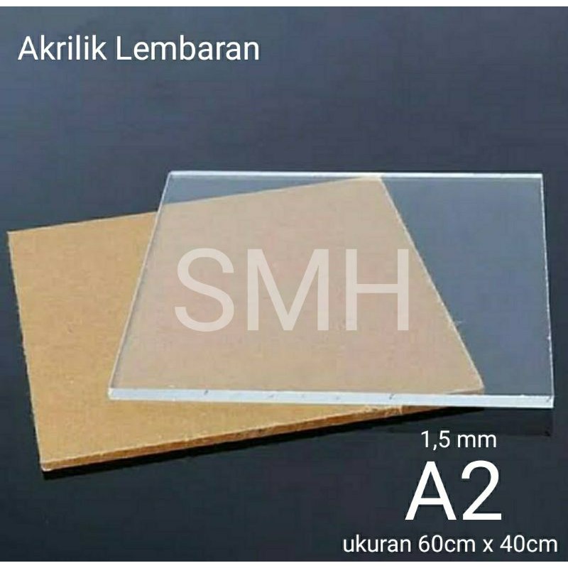 Akrilik A2 ukuran 1,5mm bening transparan