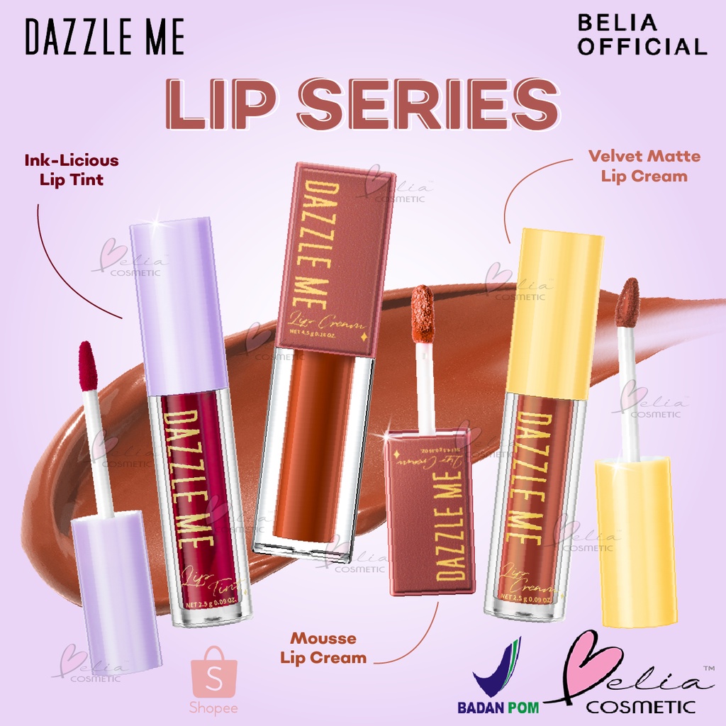 ❤ BELIA ❤ DAZZLE ME Ink-Licious Lip Tint BPOM | Mousse Lip Cream | Velvet Matte Lip Cream Lipstick | Lip Series | Lipstain | liptint Lip Color