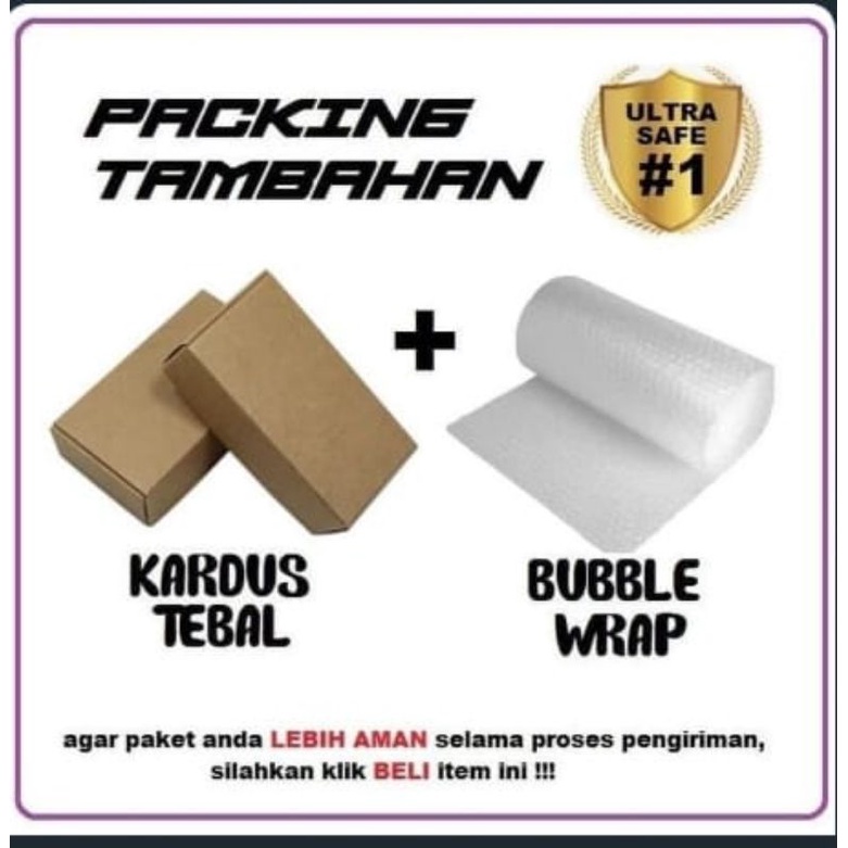 

Packing Kardus + Extra Bubble Wrap