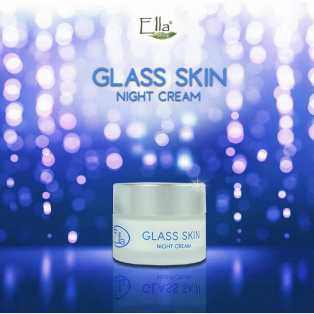 Ella skincare glass skin night cream