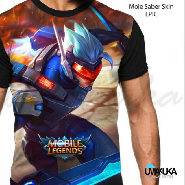 Mole saber skin epic / umakuka full print / mobile legend / grosir kaos/ kaos murah