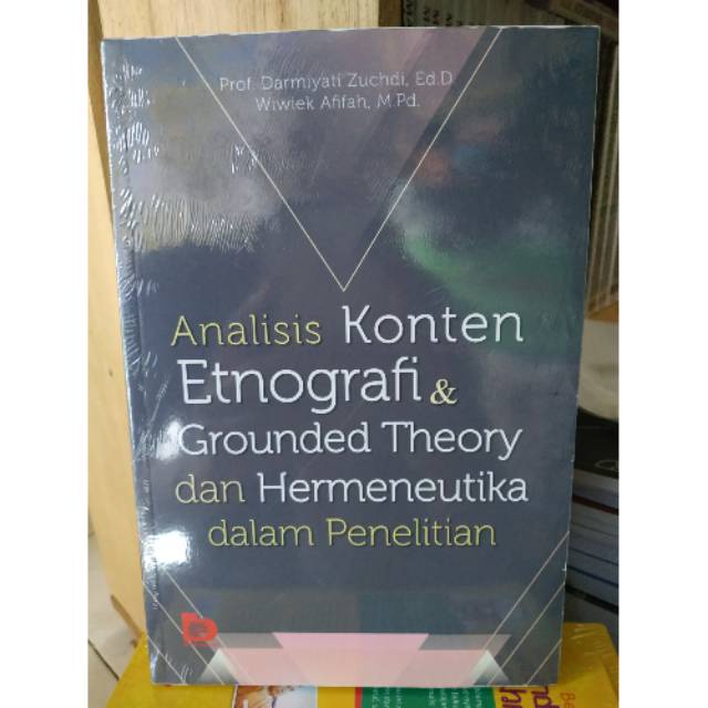 Analisis Konten Etnografi & Grounded Theory dan Hermeneutika dalam Penelitian - Prof. Dramiyati