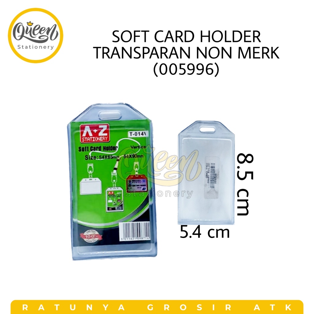 

1 PCS SOFT CARD HOLDER TRANSPARANT NON MERK / TEMPAT ID CARD / ID CARD HOLDER (005996)