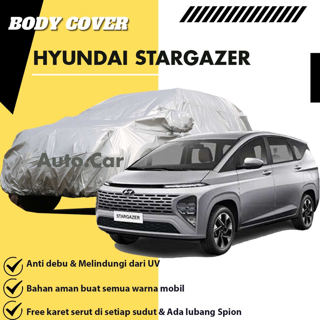 Body Cover Mobil hyundai stargazer Sarung Mobil hyundai stargazer/xpander/expander/xpander cross/xpander exceed/xpander ultimate/xpander sport