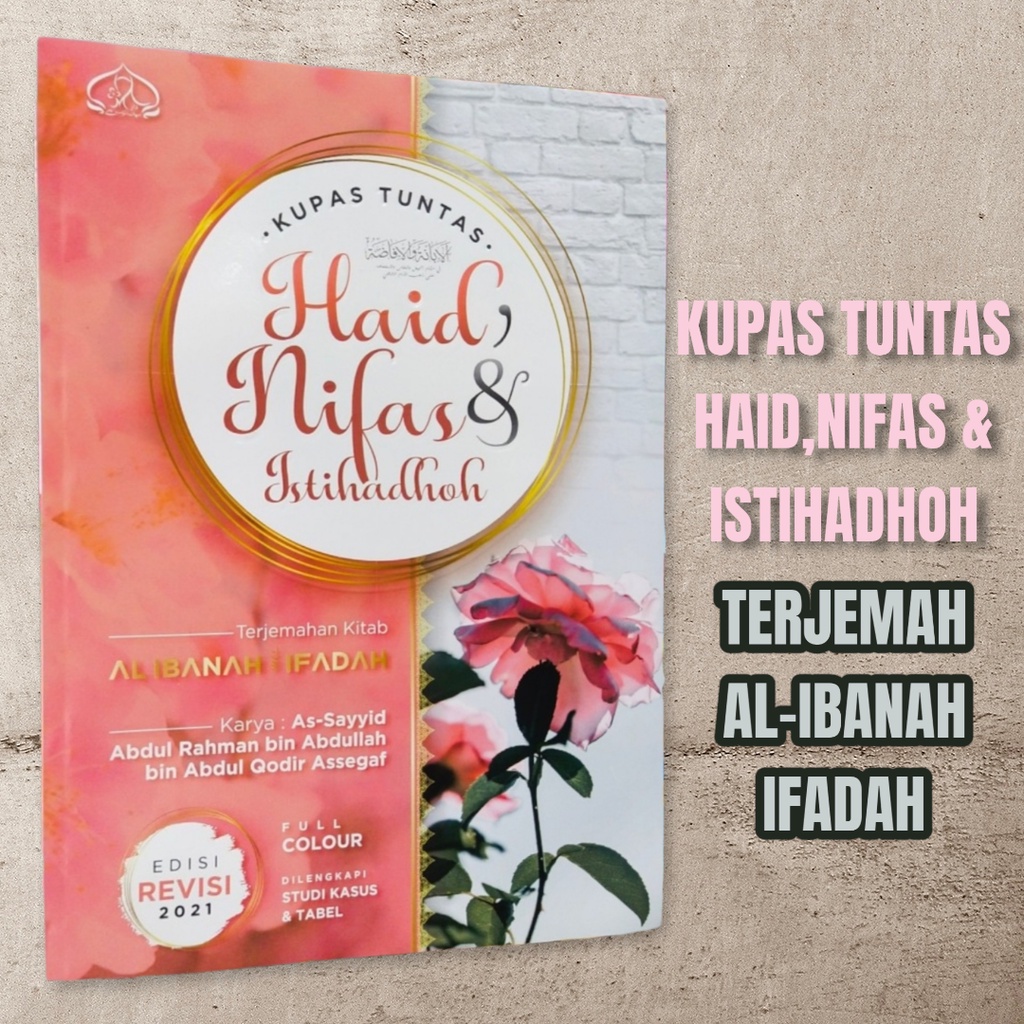 KUPAS TUNTAS HAID NIFAS - TERJEMAH IBANAH WAL IFADOH - FIQIH WANITA - TOKO NOER