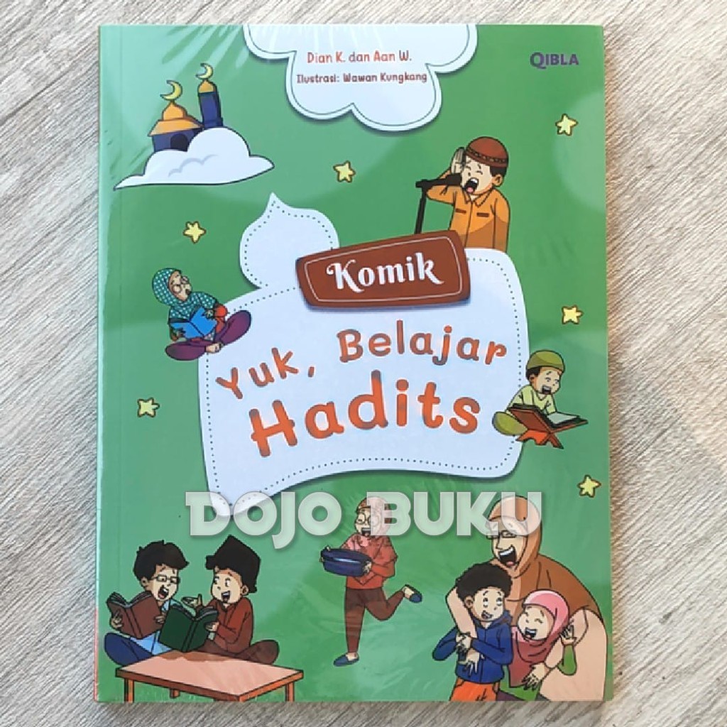 Yuk, Belajar Hadits by Dian K Dan Aan Wulandari