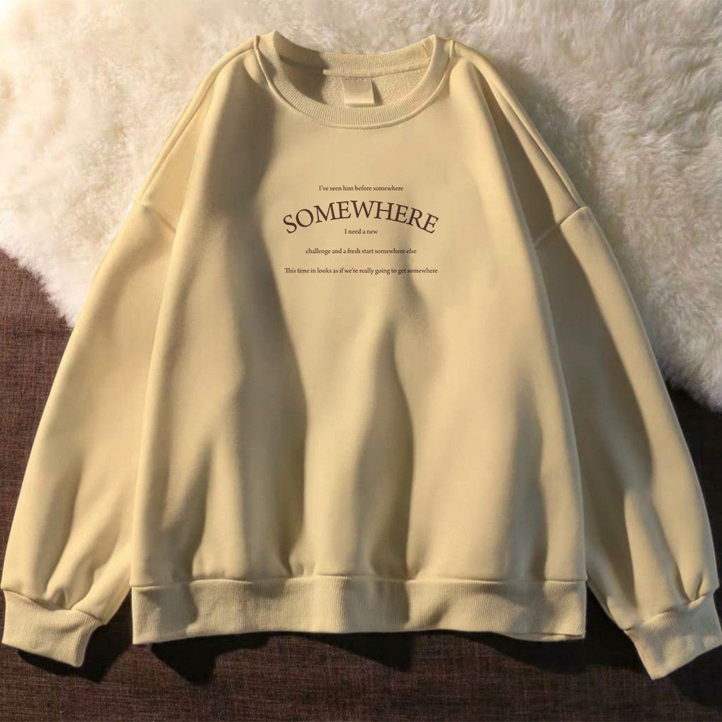 CREWNECK CEWEK SOMEWHERE I NEED SWEATER LUCU / SWEATER WANITA TEBAL