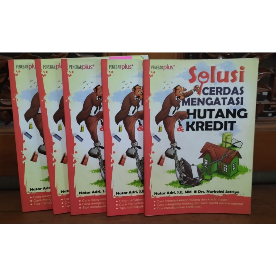 Buku Solusi Cerdas Mengelola Hutang & Kredit. hutang lunas dan kredit