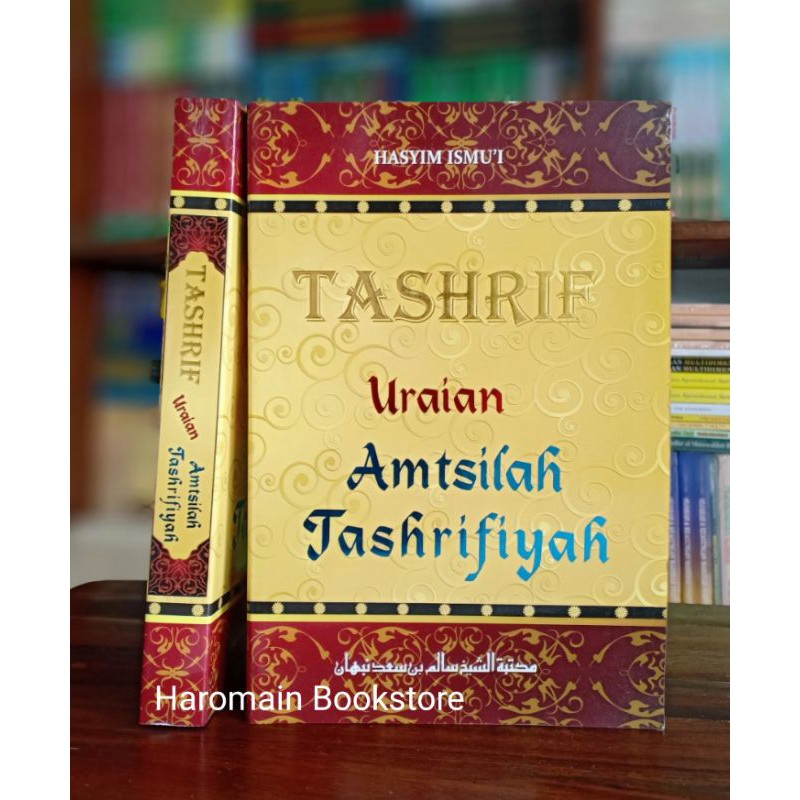 TASHRIF Uraian Lengkap Amtsilah Tashrifiyah/Amsilah Tasrifiyah | Arab-Indonesia