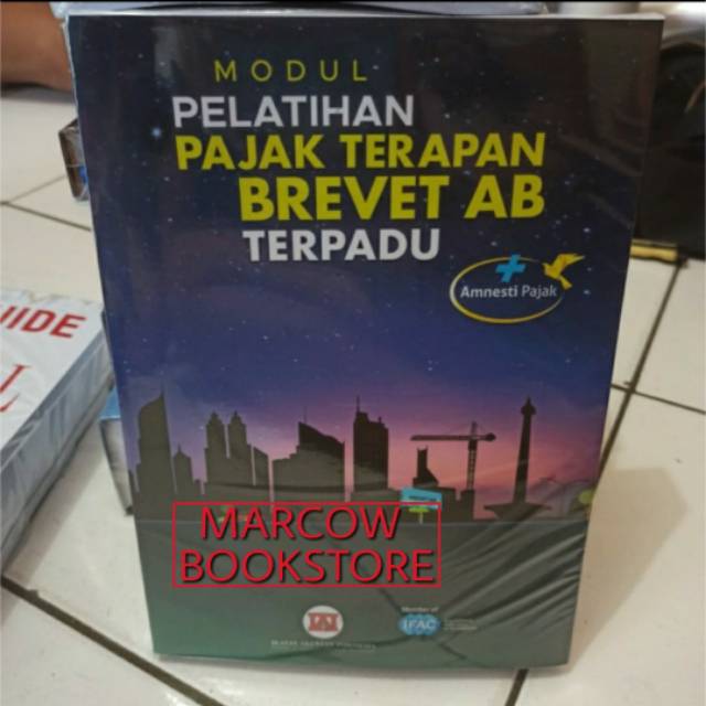 Baru Modul Pelatihan Pajak Terapan Brevet AB Terpadu by IAI