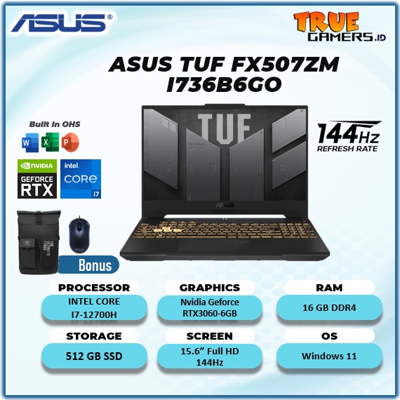 LAPTOP ASUS TUF FX507ZM RTX3060 6GB I7-12700H RAM 16GB 512SSD Windows 11+OHS 15.6FHD 144HZ