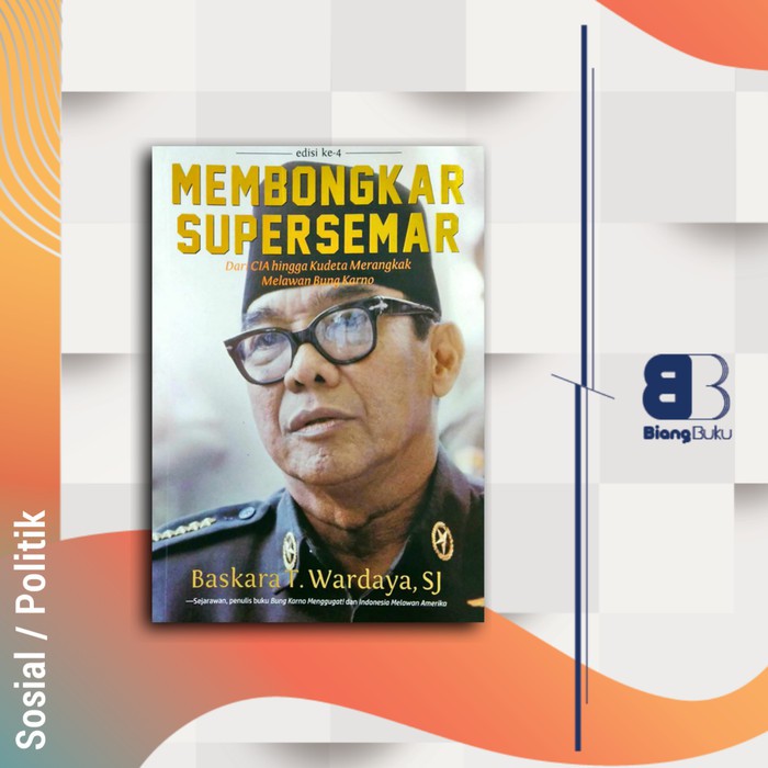Buku Membongkar Supersemar Kedeta Merangkak Melawan Bung Karno Ori