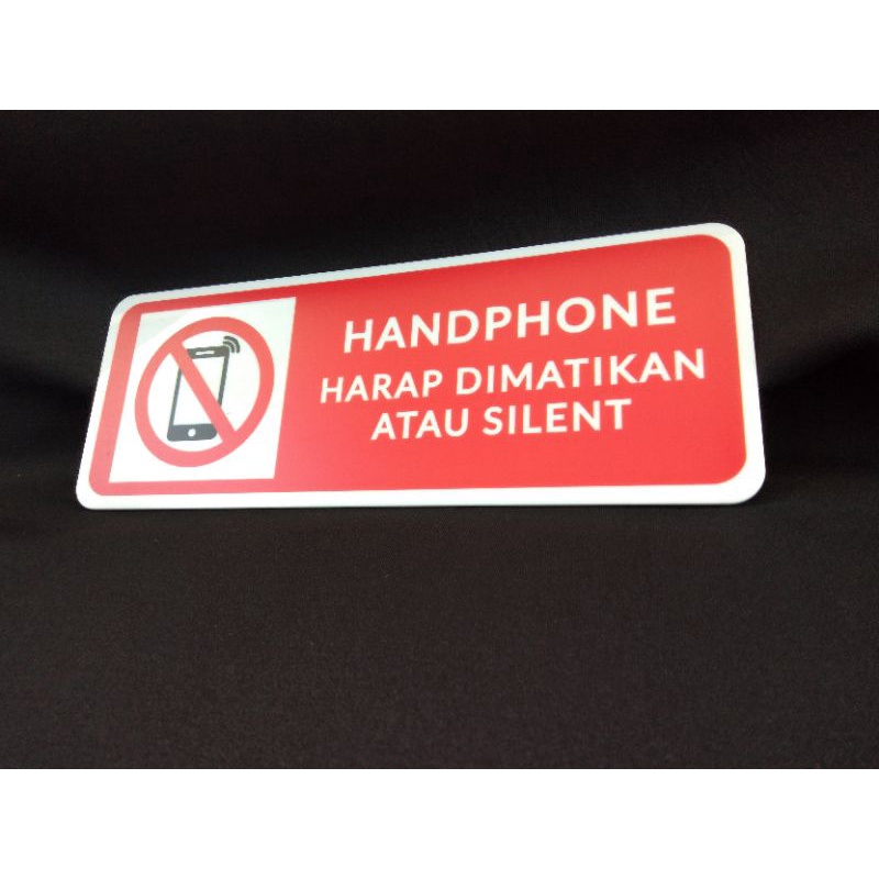 

SIGN HANDPHONE HARAP DIMATIKAN ATAU SILENT